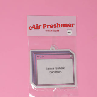 I Am A Resilient B*tch Air Freshener
