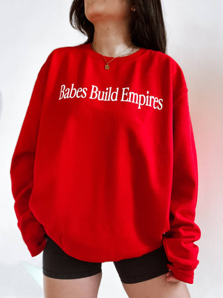 Babes Build Empires Crewneck