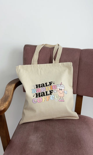 Half Baddie Half Coffee Tote Bag